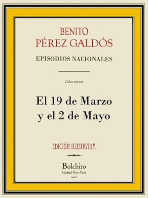 cover image of El 19 de marzo y el 2 de mayo (Episodios Nacionales, 1ª Serie--III novela). Edición ilustrada